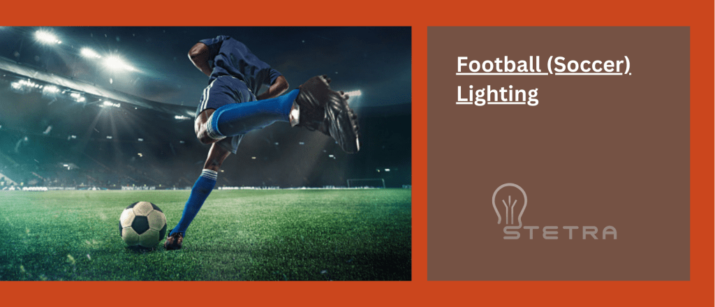 football (soccer) lighting