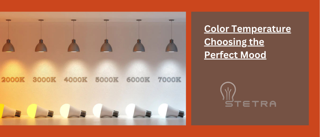 color temperature choosing the perfect mood